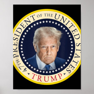 47th President Trump Official Portrait Seal 4th Of Poster