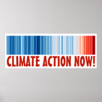 48"x18" Global Warming Climate Change Action NOW!