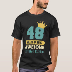 48 Years Of Being Awesome 48th Birthday T-Shirt