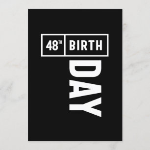 48 Years Old - 48th Birthday Funny Gift Invitation