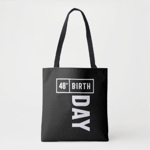 48 Years Old - 48th Birthday Funny Gift Tote Bag