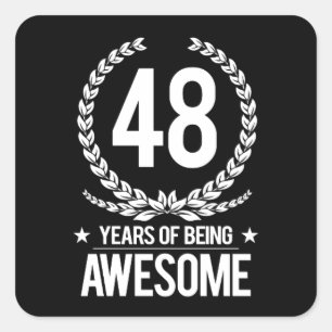 48th Birthday (48 Years Of Being Awesome) Square Sticker