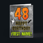 48th Birthday: Eerie Halloween Theme   Custom Name Card<br><div class="desc">The front of this scary and spooky Halloween themed birthday greeting card design features a large number “48”, along with the message “HAPPY BIRTHDAY, ”, and a personalised name. There are also depictions of a bat and a ghost on the front. The inside features a customised birthday greeting message, or...</div>