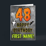 48th Birthday: Eerie Halloween Theme   Custom Name Card<br><div class="desc">The front of this scary and spooky Halloween themed birthday greeting card design features a large number “48”, along with the message “HAPPY BIRTHDAY, ”, and a personalised name. There are also depictions of a bat and a ghost on the front. The inside features a customised birthday greeting message, or...</div>