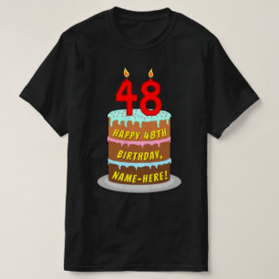 48th Birthday — Fun Cake & Candles, w/ Custom Name T-Shirt