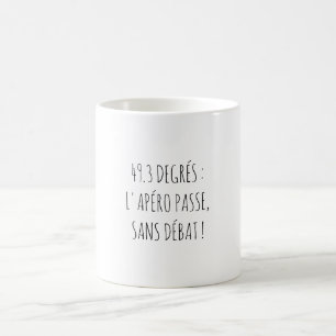 49.3 Happy Hour Policy Funny Quote French Coffee Mug