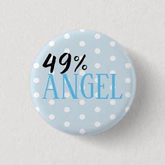 49% Angel - customisable 3 Cm Round Badge