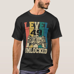 49 Birthday Gamer Gaming Gamer 49 Years Level 49 U T-Shirt