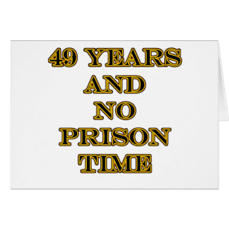 49 No prison time