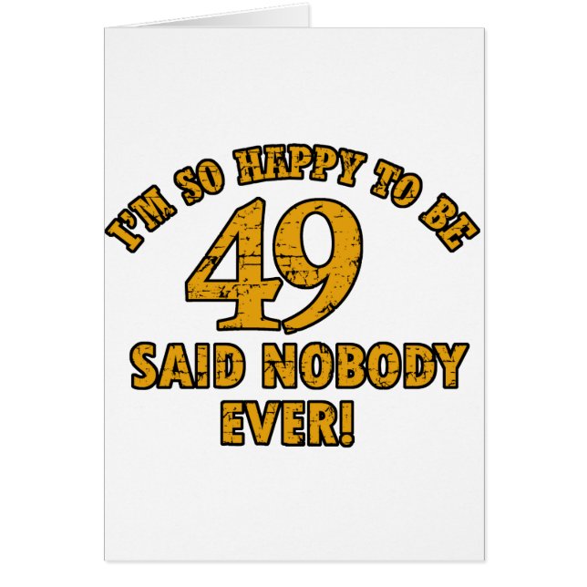 49 year old designs (Front)