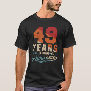 49 Years Of Being Awesome Retro 49Th Birthday Men T-Shirt