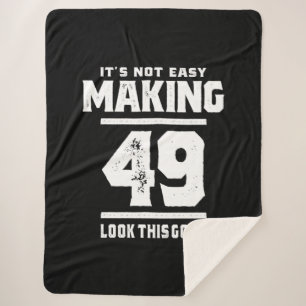 49 Years Old - 49th Birthday Funny Gift Sherpa Blanket