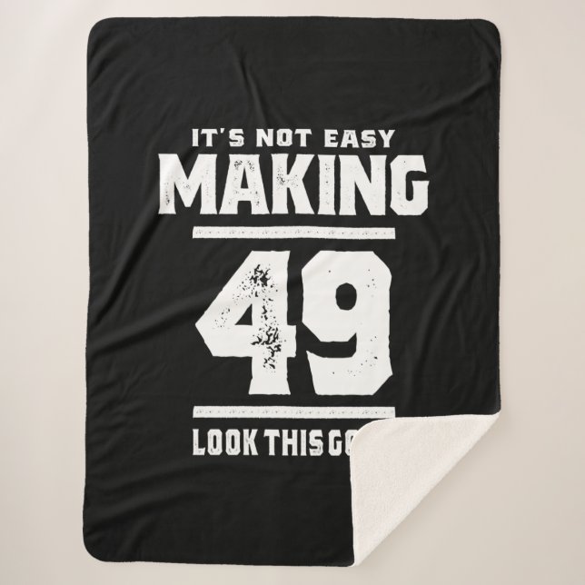 49 Years Old - 49th Birthday Funny Gift Sherpa Blanket (Front)