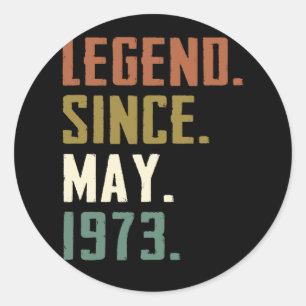 49 Years Old Legend Since May 1973 49th birthday Classic Round Sticker