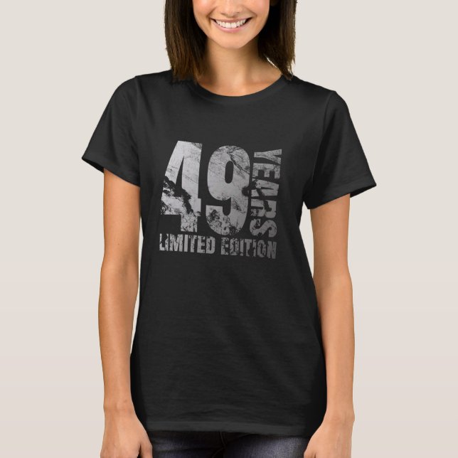 49 years old men gift 49 birthday gift for women T-Shirt (Front)