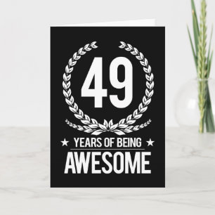 49th Birthday (49 Years Of Being Awesome) Card