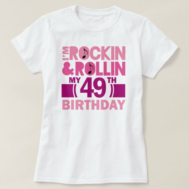49th Birthday Gift Idea For Female T-Shirt (Design Front)