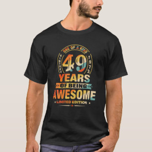 49Th Birthday Gifts 49 Years Of Being Awesome Vint T-Shirt