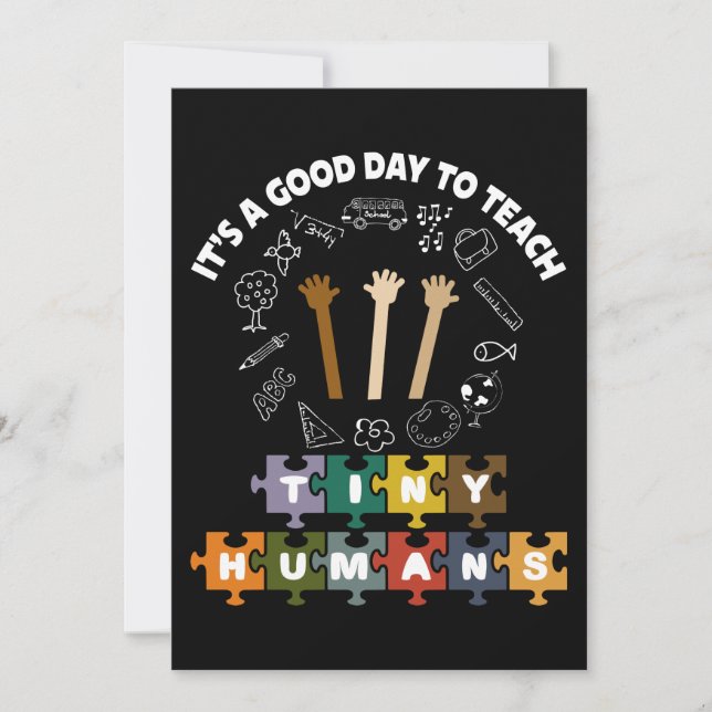 4/4, It's A Good Day To Teach Tiny Humans, Teacher Thank You Card (Front)