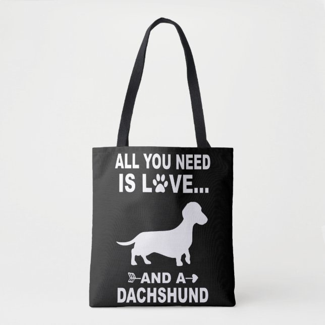 4 All You Need Is Love And A Dachshund Tote Bag (Front)