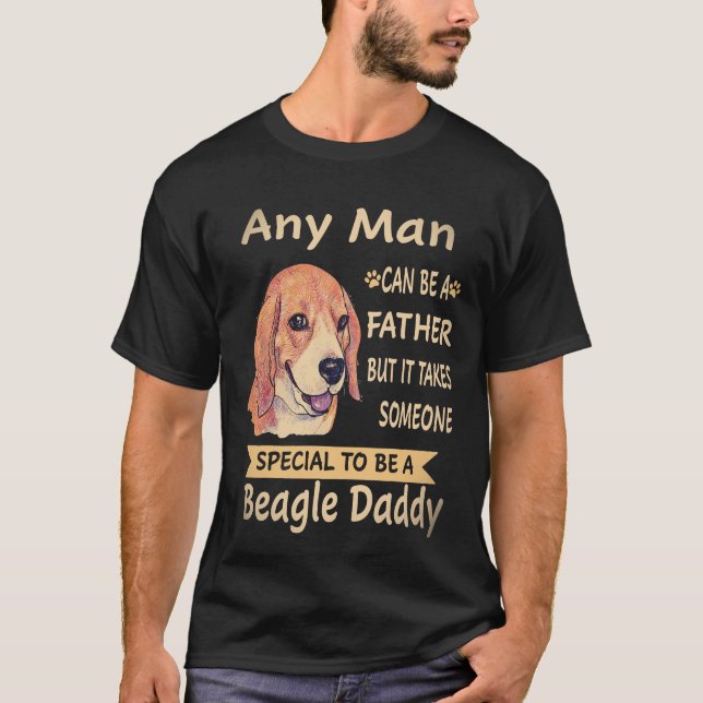 4 Any Man - Beagle Daddy Beagle T-Shirt (Front)