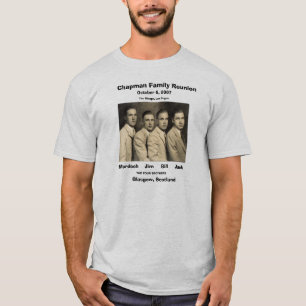 4 Chapman brothers, Chapman Family ... T-Shirt