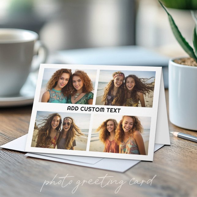 4 Horizontal Photo Collage with One Line of Text Card (Custom Photo Folded Greeting Card)