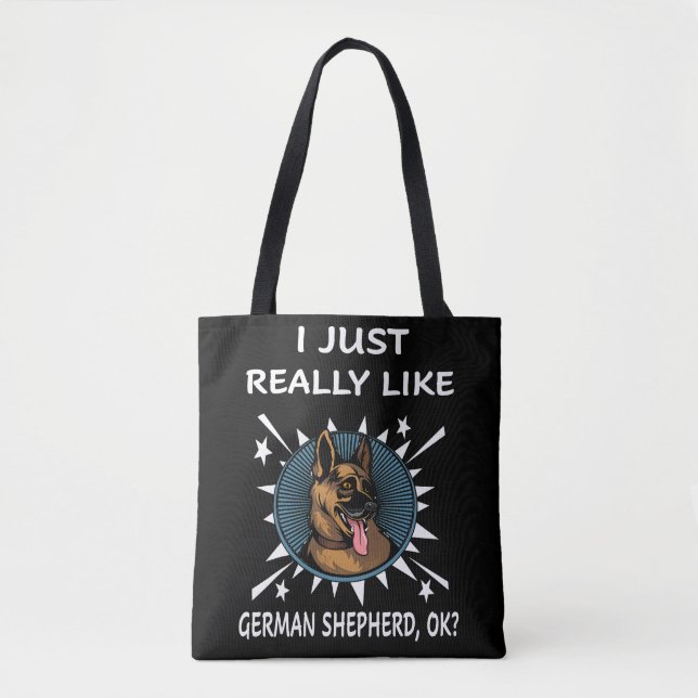 4 I Just Really Like German Shepherd OK Tote Bag (Front)