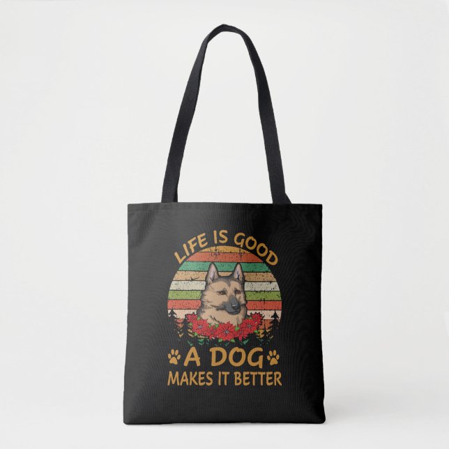 4 Life Is Good A Dog Makes It Better Tote Bag (Front)