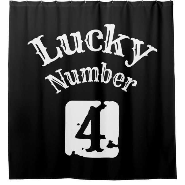 4 - Lucky Number 4 Luck Shower Curtain (Front)