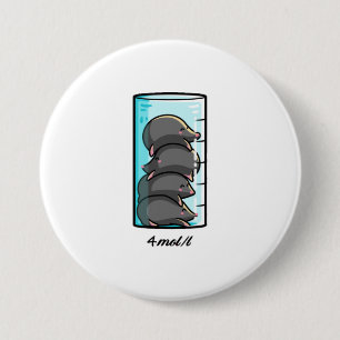 4 Moles Per Litre Chemistry Science Joke 7.5 Cm Round Badge