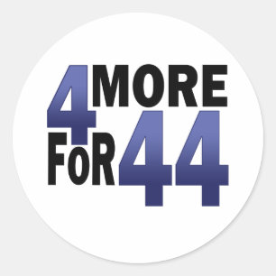 4 More For 44 Classic Round Sticker