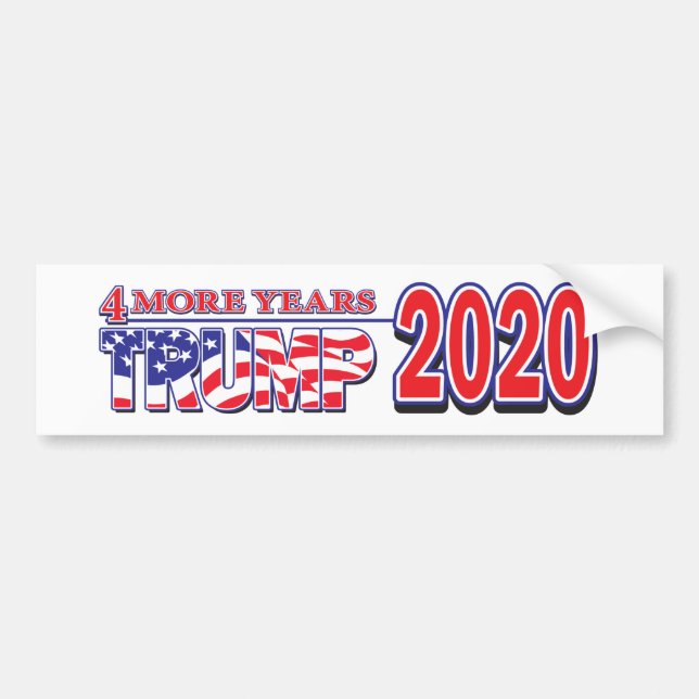 4 More Years Trump 2020 Bumper Sticker (Front)