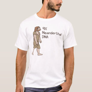 4% Neanderthal Shirt