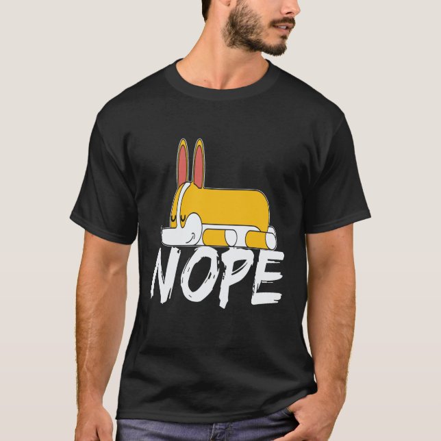 4 Nope - Corgi T-Shirt (Front)