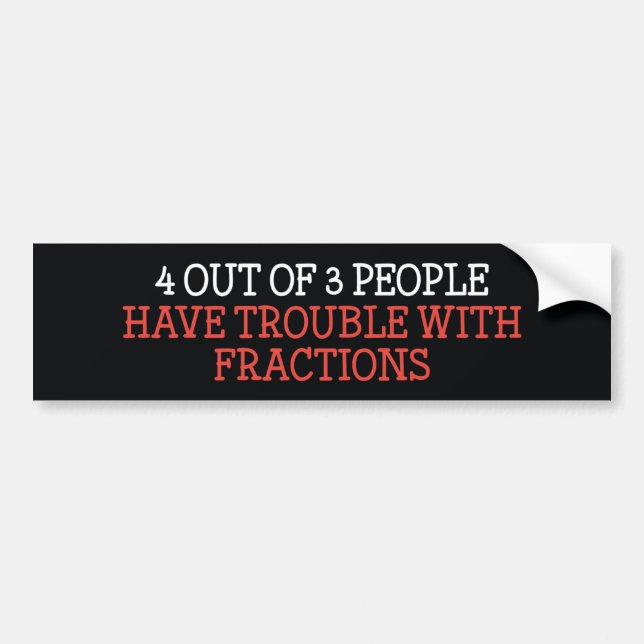 4 Out Of 3 People Bumper Sticker (Front)