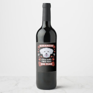 4 Paws 2 Feet 1 Team, Havanese Wine Label