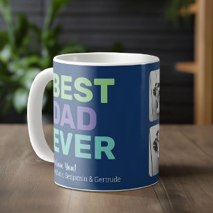 4 Photo Best Dad Ever - Whimsical Greeting Coffee Mug