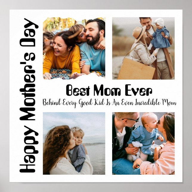 4 Photo Collage Best Mum Ever Poster (Front)
