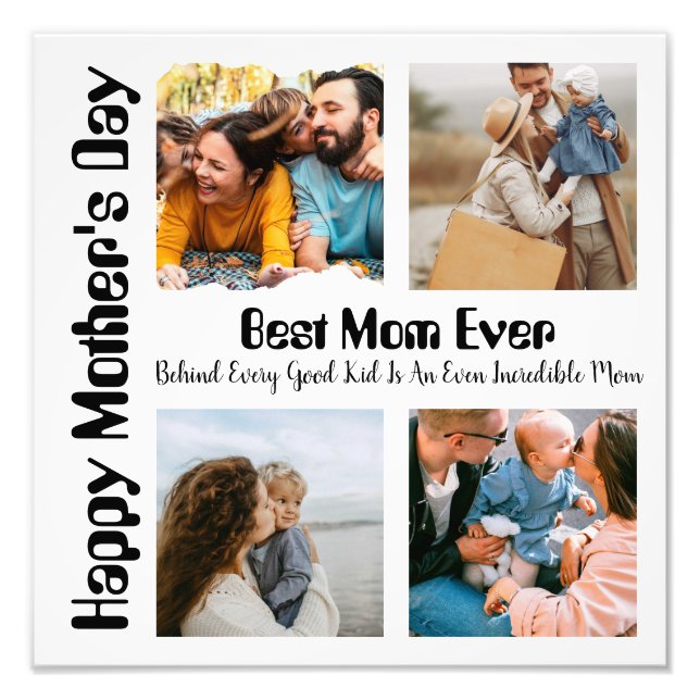 4 Photo Collage Best Mum Ever Print (Front)