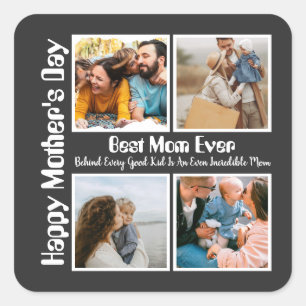 4 Photo Collage Best Mum Ever Square Sticker