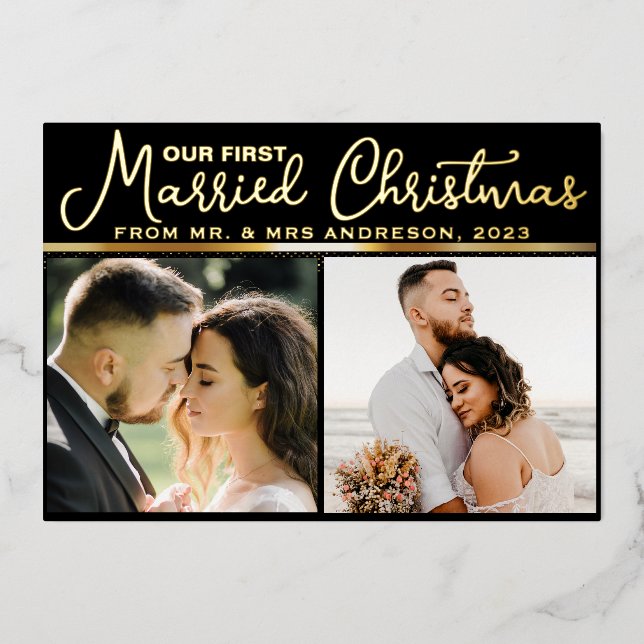 4 Photo Newlyweds 1st Married Christmas Script  Foil Holiday Card (Front)