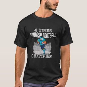 4 Times Fantasy Football Champion American Footbal T-Shirt