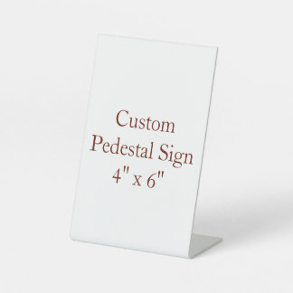 4" x 6" pedestal sign