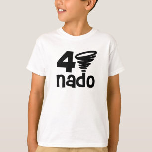 4 Year Old Birthday 4Nado T-Shirt