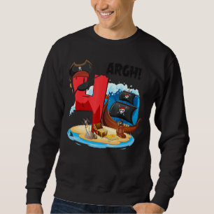 4 Year Old Pirate Birthday Pirates Ship Arr 4th Bi Sweatshirt