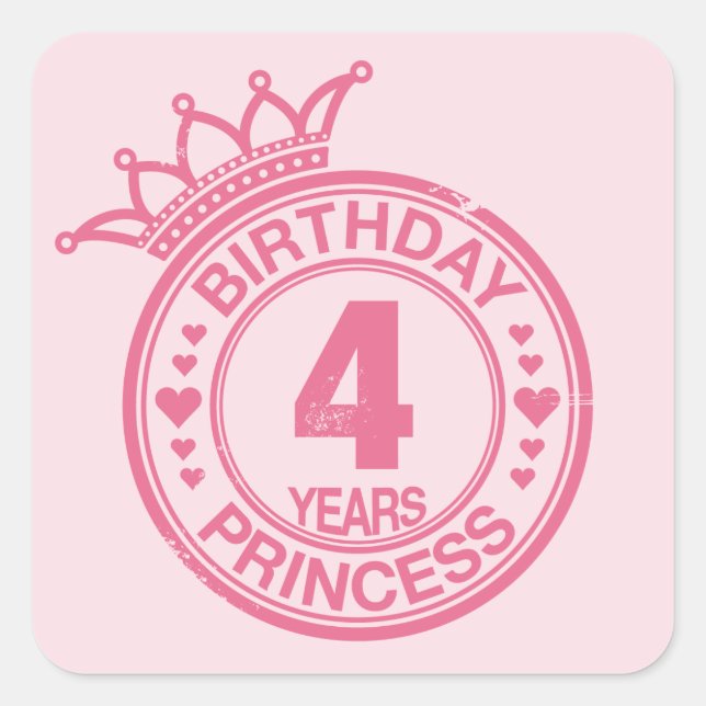 4 years - Birthday Princess - pink Square Sticker (Front)