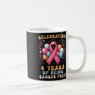 4 Years Of Being Cancer Free Breast Cancer Coffee Mug