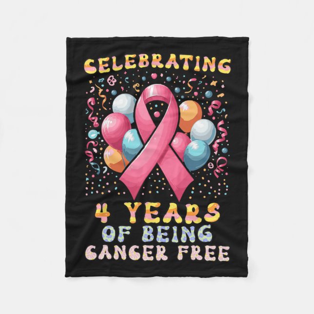 4 Years Of Being Cancer Free Breast Cancer  Fleece Blanket (Front)