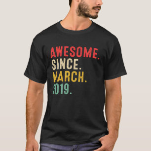 4 Years Old Awesome Since March 2019 4th Birthday T-Shirt
